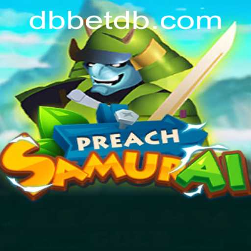 Unleashing the Adventure in PreachSamurai