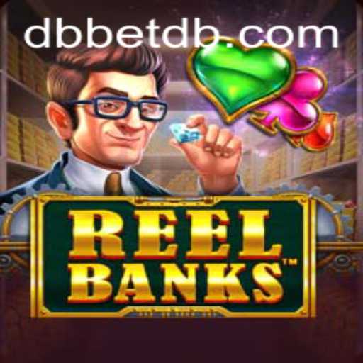 ReelBanks: Revolutionizing Online Slot Gaming with dbbet